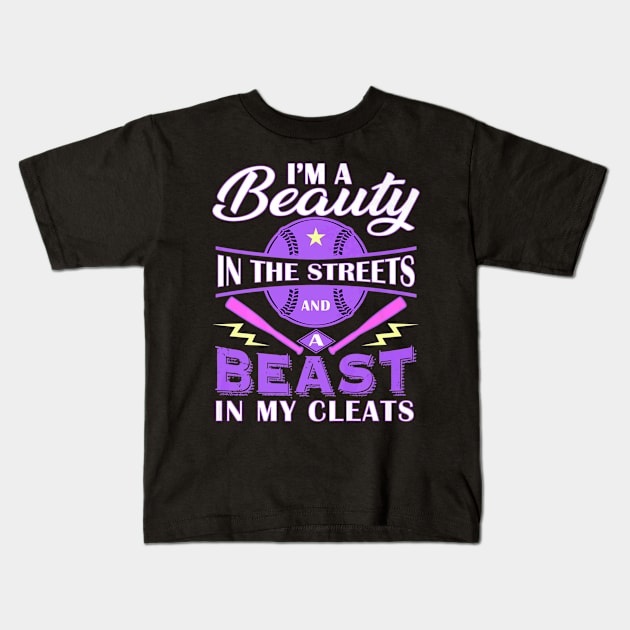 Streets a BEAST in my cleats Softball Player Kids T-Shirt by Magic Ball